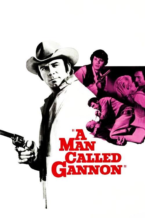 A Man Called Gannon 1968 official movie poster