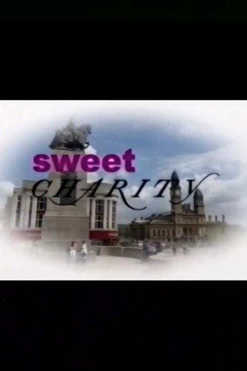 Sweet Charity 2002 official movie poster