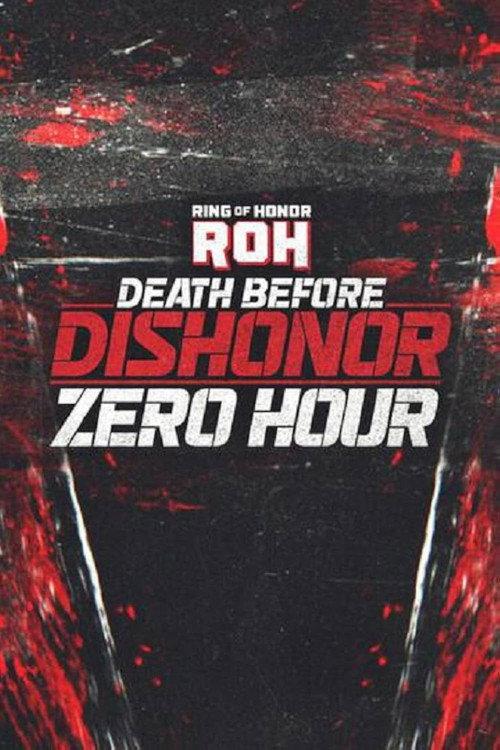 ROH Death Before Dishonor 2025: Zero Hour 2025 official movie poster
