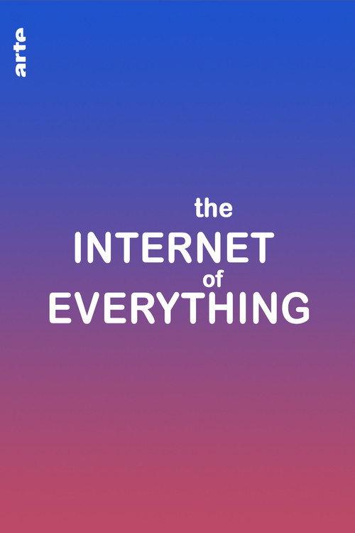 The Internet of Everything 2020 official movie poster