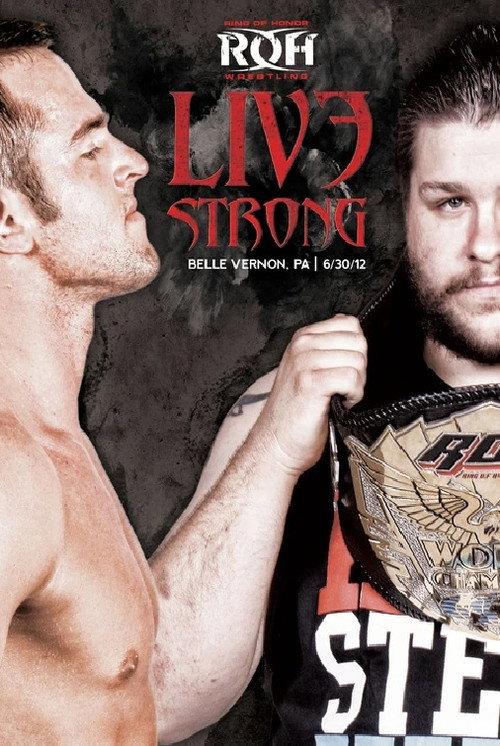 ROH: Live Strong 2012 official movie poster