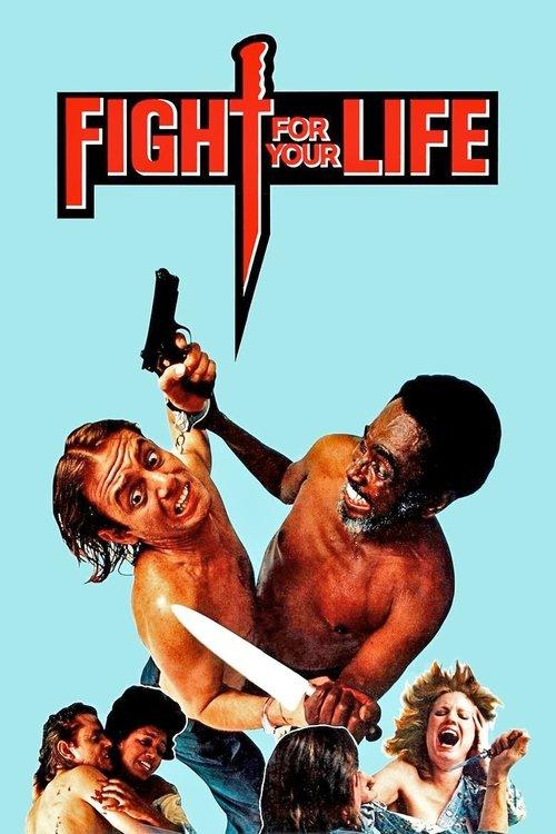 Fight for Your Life 1977 official movie poster