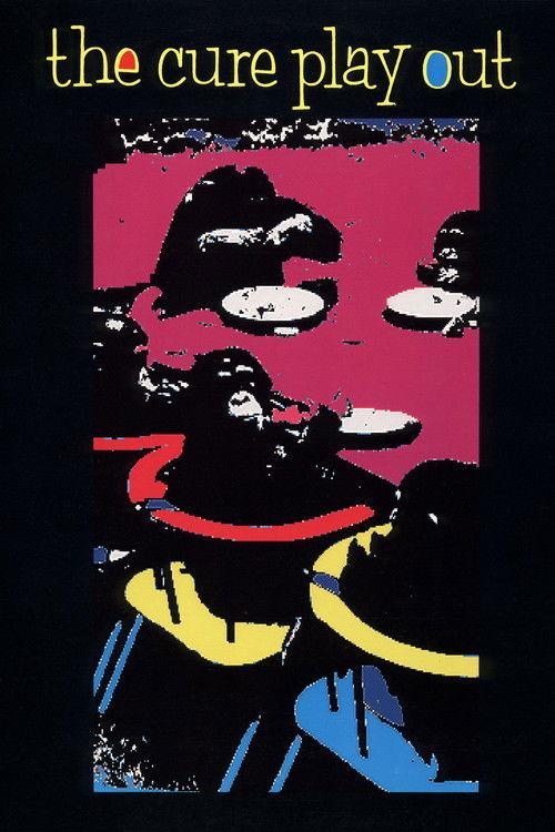 The Cure: Play Out 1991 official movie poster