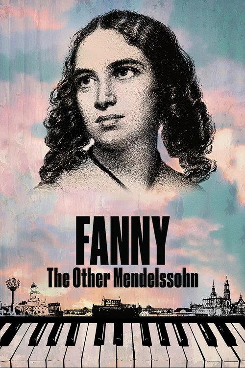 Fanny: The Other Mendelssohn 2023 official movie poster