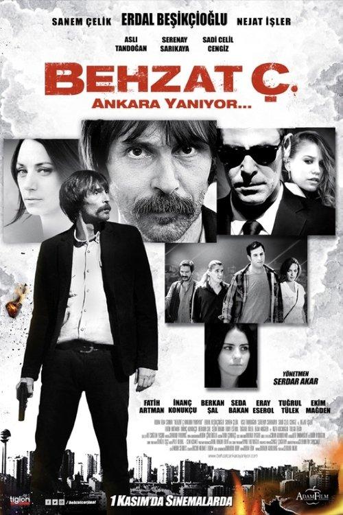Behzat Ç.: Ankara Is on Fire 2013 official movie poster
