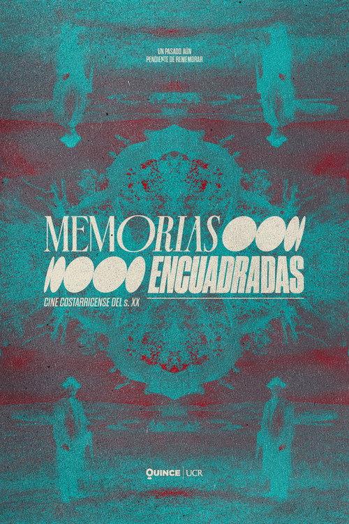 Memorias Encuadradas 2025 official movie poster