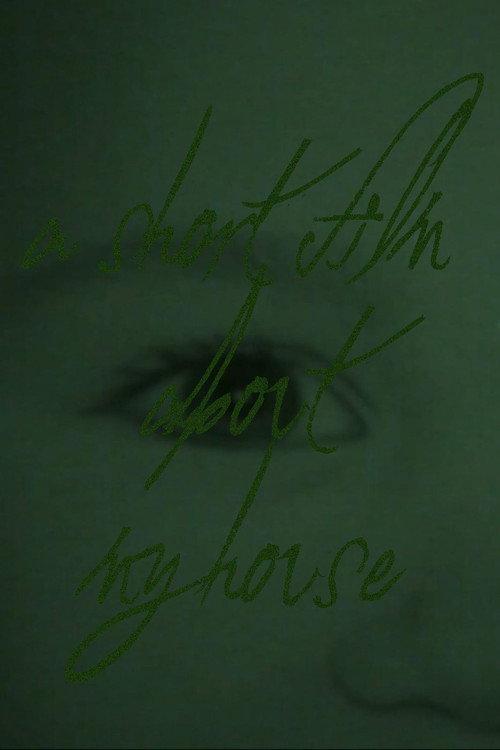 A Short Film About My House 2025 official movie poster