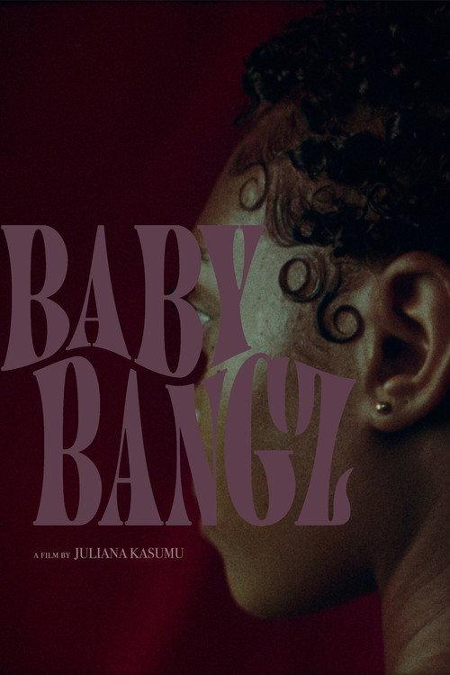 BABYBANGZ 2021 official movie poster