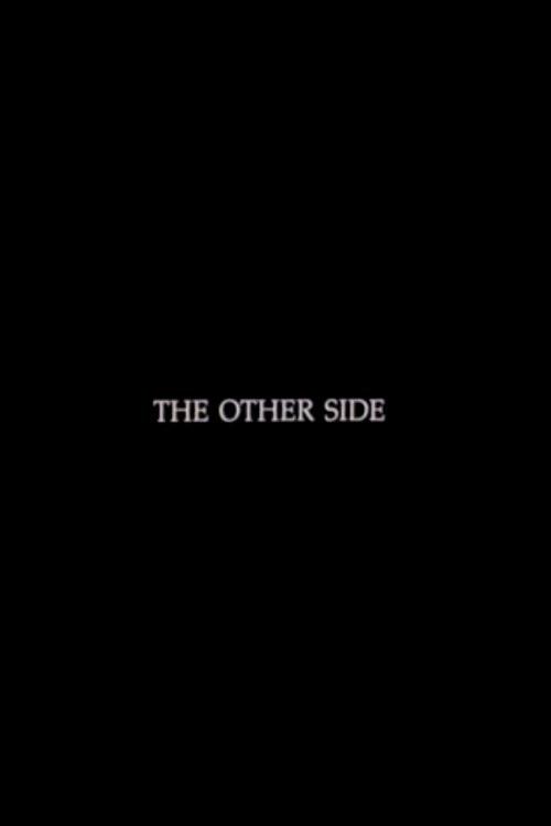 The Other Side 1989 official movie poster
