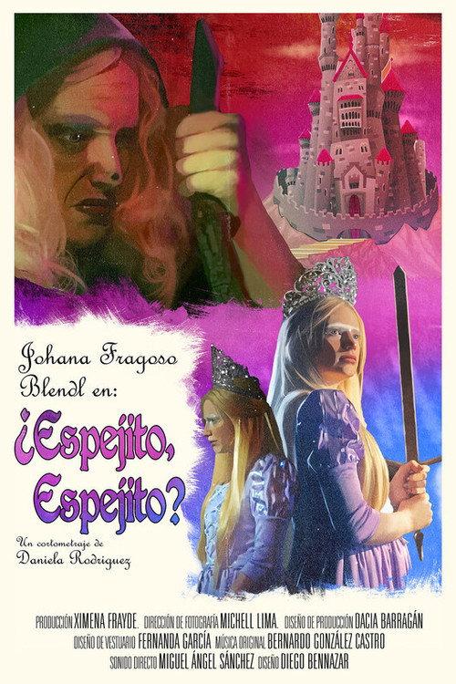 ¿Espejito, espejito? 2021 official movie poster