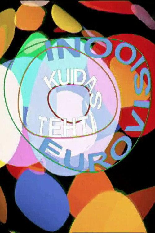 Kuidas tehti Eurovisiooni 2002 official movie poster