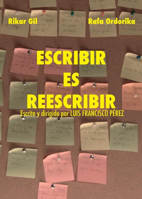 Escribir es Reescribir 2014 official movie poster