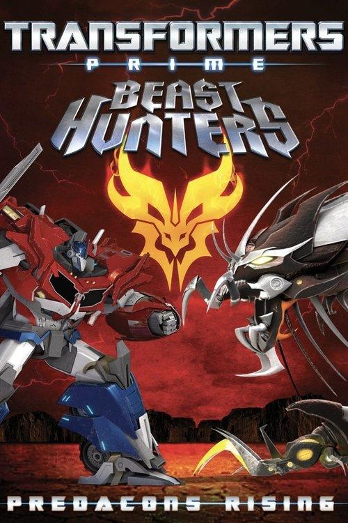 Transformers Prime: Beast Hunters - Predacons Rising 2013 official movie poster