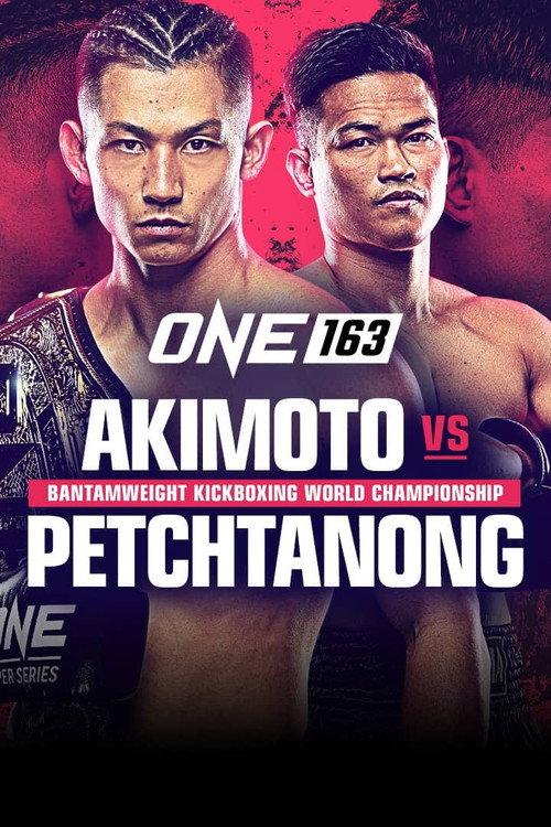 ONE 163: Akimoto vs. Petchtanong 2022 official movie poster