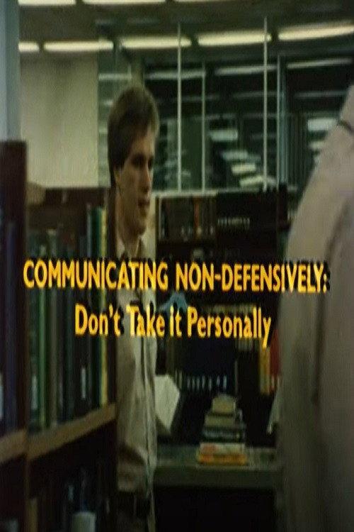 Communicating Non-Defensively 1982 official movie poster