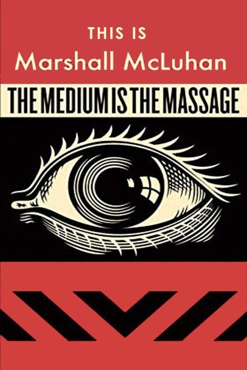 This Is Marshall McLuhan: The Medium Is The Massage 1967 official movie poster