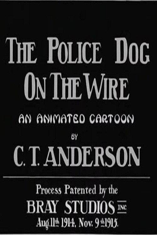 Police Dog on the Wire 1916 official movie poster