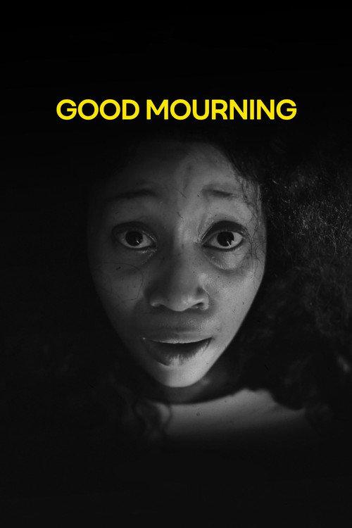 Good Mourning 2024 official movie poster