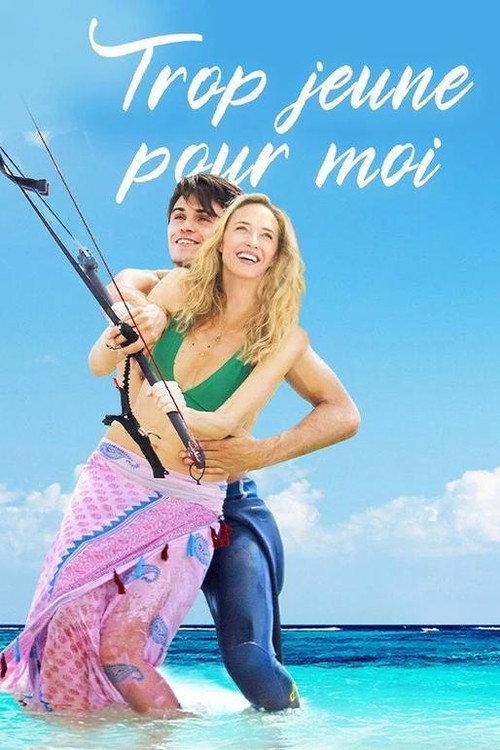 Trop jeune pour moi 2020 official movie poster