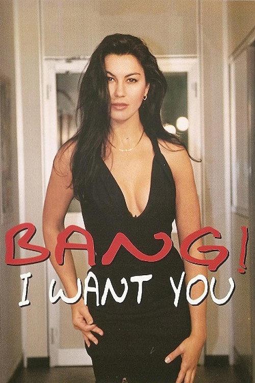 Bang! I Want You 1989 official movie poster