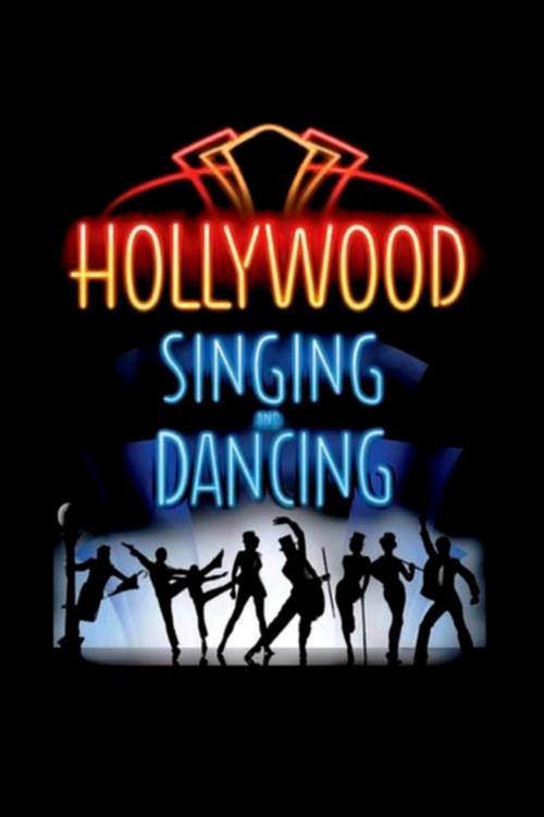 Hollywood Singing and Dancing: A Musical History 2008 official movie poster
