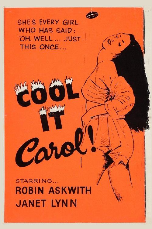Cool It, Carol! 1970 official movie poster