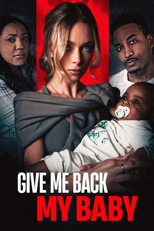 Give Me Back My Baby 2026 official movie poster