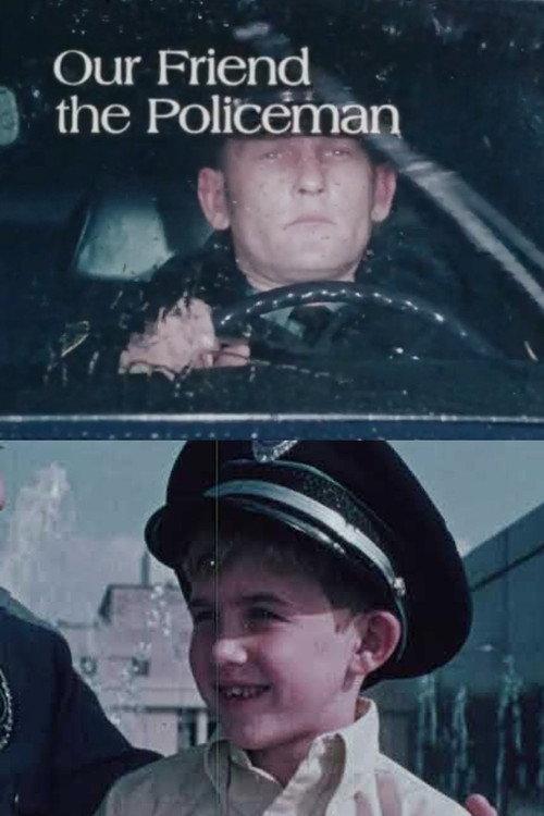 Our Friend the Policeman 1972 official movie poster
