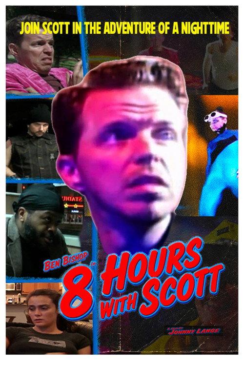 8 Hours with Scott  official movie poster