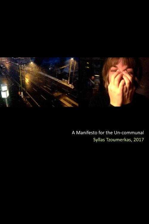 A Manifesto for the Un-communal 2017 official movie poster