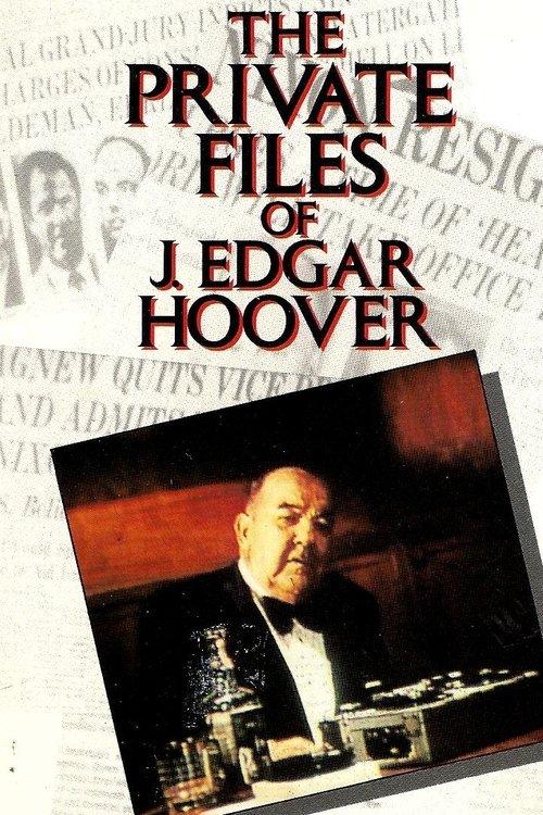 The Private Files of J. Edgar Hoover 1977 official movie poster