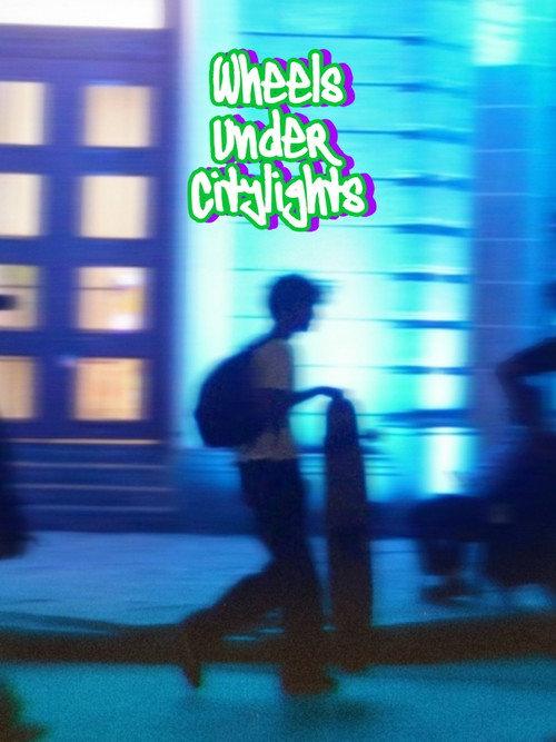 Wheels Under Citylights 2026 official movie poster
