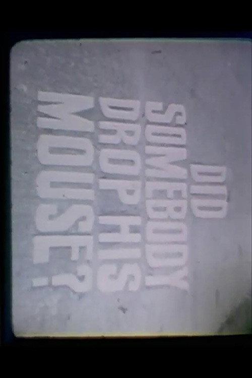 Did Somebody Drop His Mouse? 1972 official movie poster