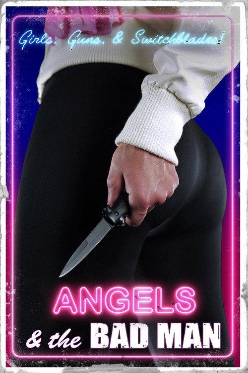 Angels and the Bad Man 2024 official movie poster