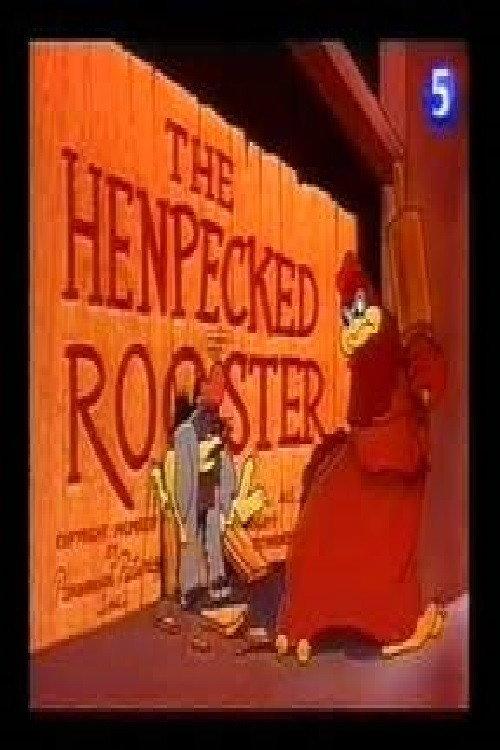 The Henpecked Rooster 1944 official movie poster