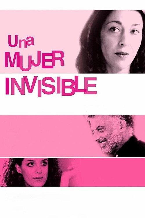 Una mujer invisible 2007 official movie poster