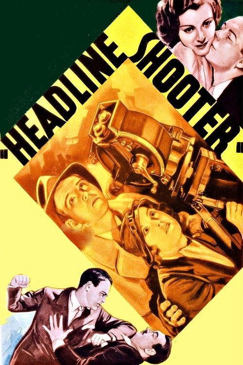Headline Shooter 1933 official movie poster