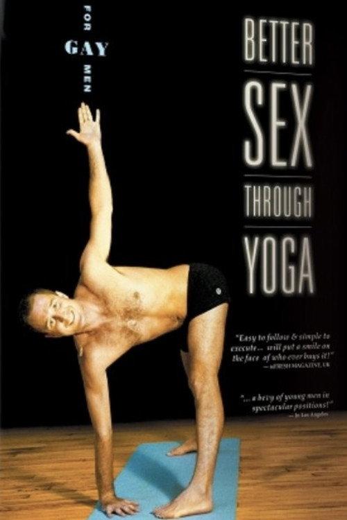 Better Sex Through Yoga for Gay Men 2003 official movie poster