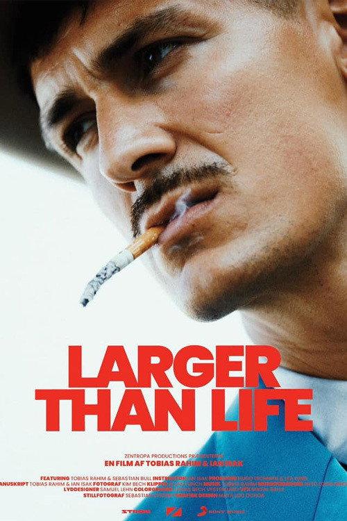 Larger Than Life 2021 official movie poster