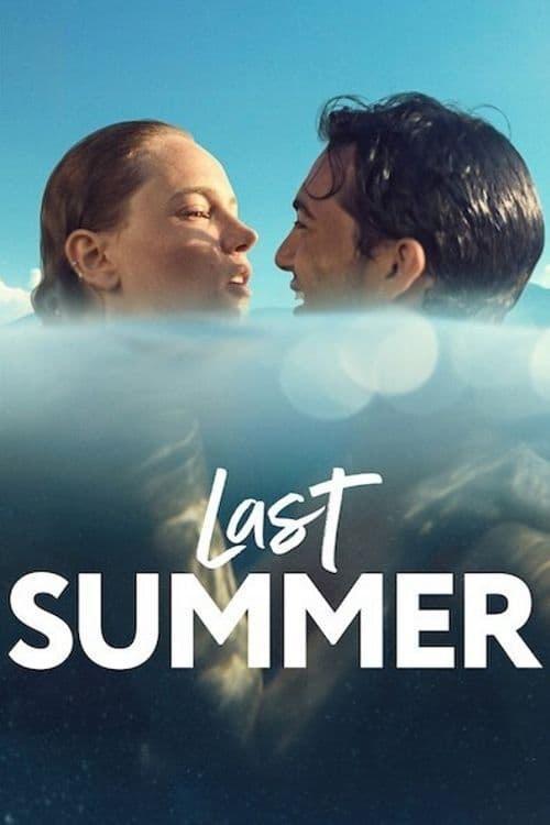 Last Summer 2021 official movie poster