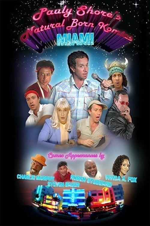Pauly Shore's Natural Born Komics: Miami 2007 official movie poster