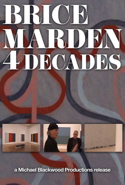Brice Marden: 4 Decades 2006 official movie poster