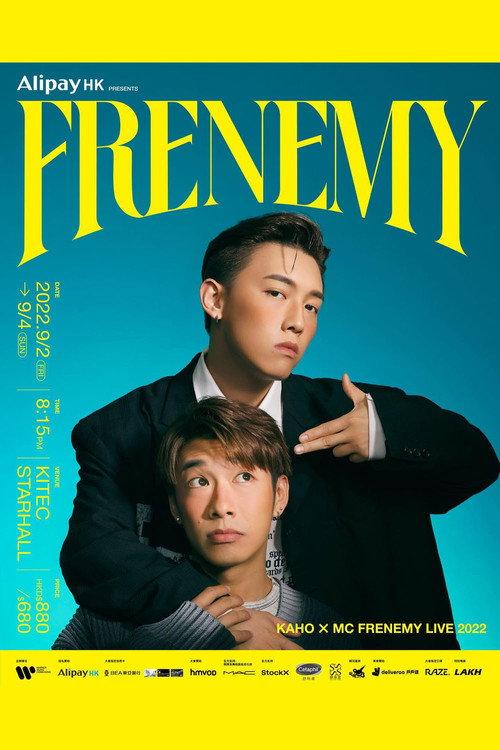 Kaho X MC Frenemy Live 2022 2022 official movie poster