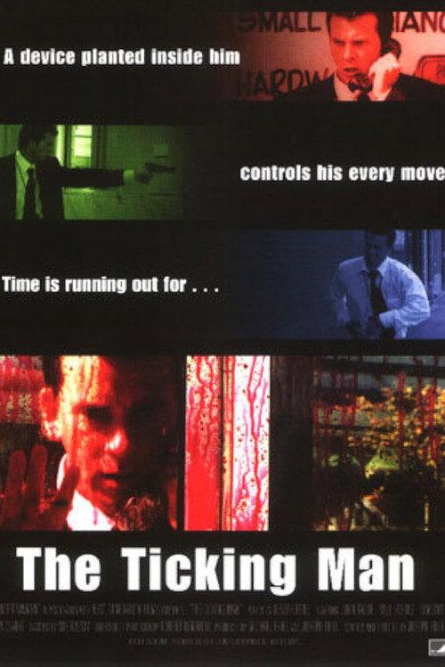 The Ticking Man 2004 official movie poster