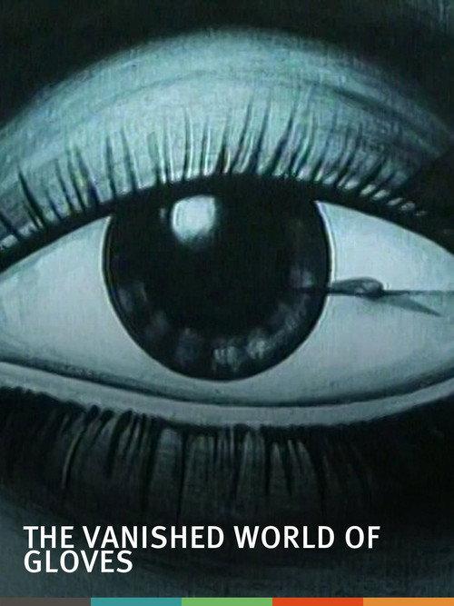 The Vanished World of Gloves 1982 official movie poster