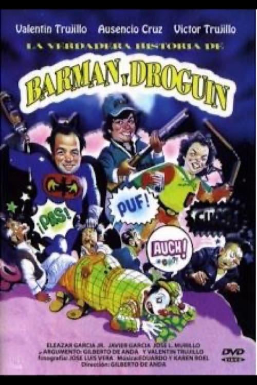 La verdadera historia de Barman y Droguin 1991 official movie poster