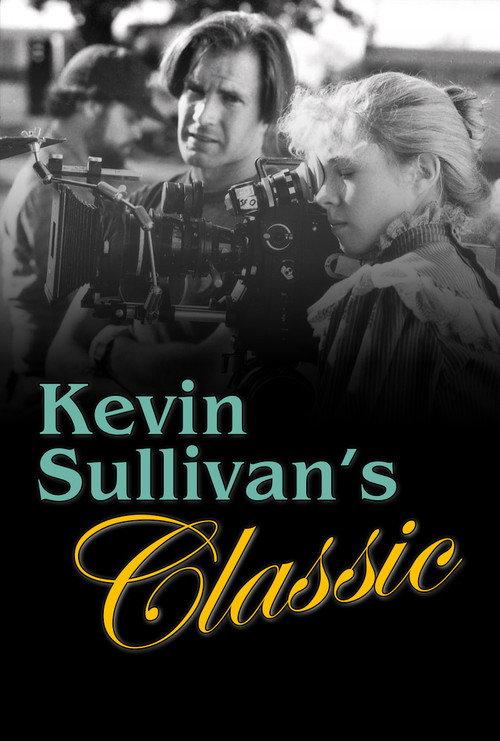 Kevin Sullivan's Classic 2006 official movie poster
