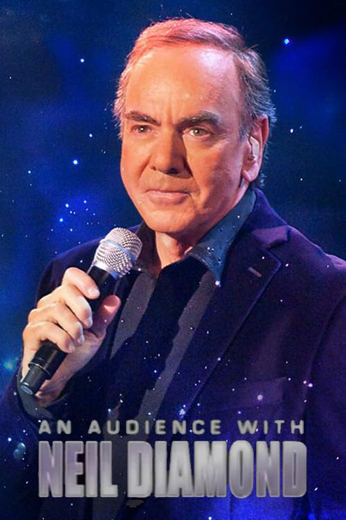 An Audience with Neil Diamond 2008 official movie poster