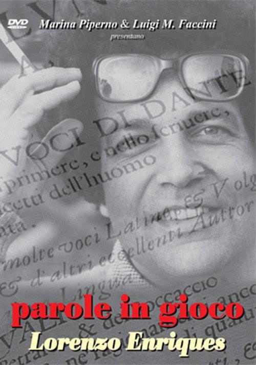 Parole in gioco. Lorenzo Enriques 2012 official movie poster