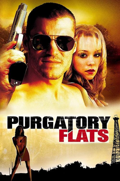 Purgatory Flats 2003 official movie poster